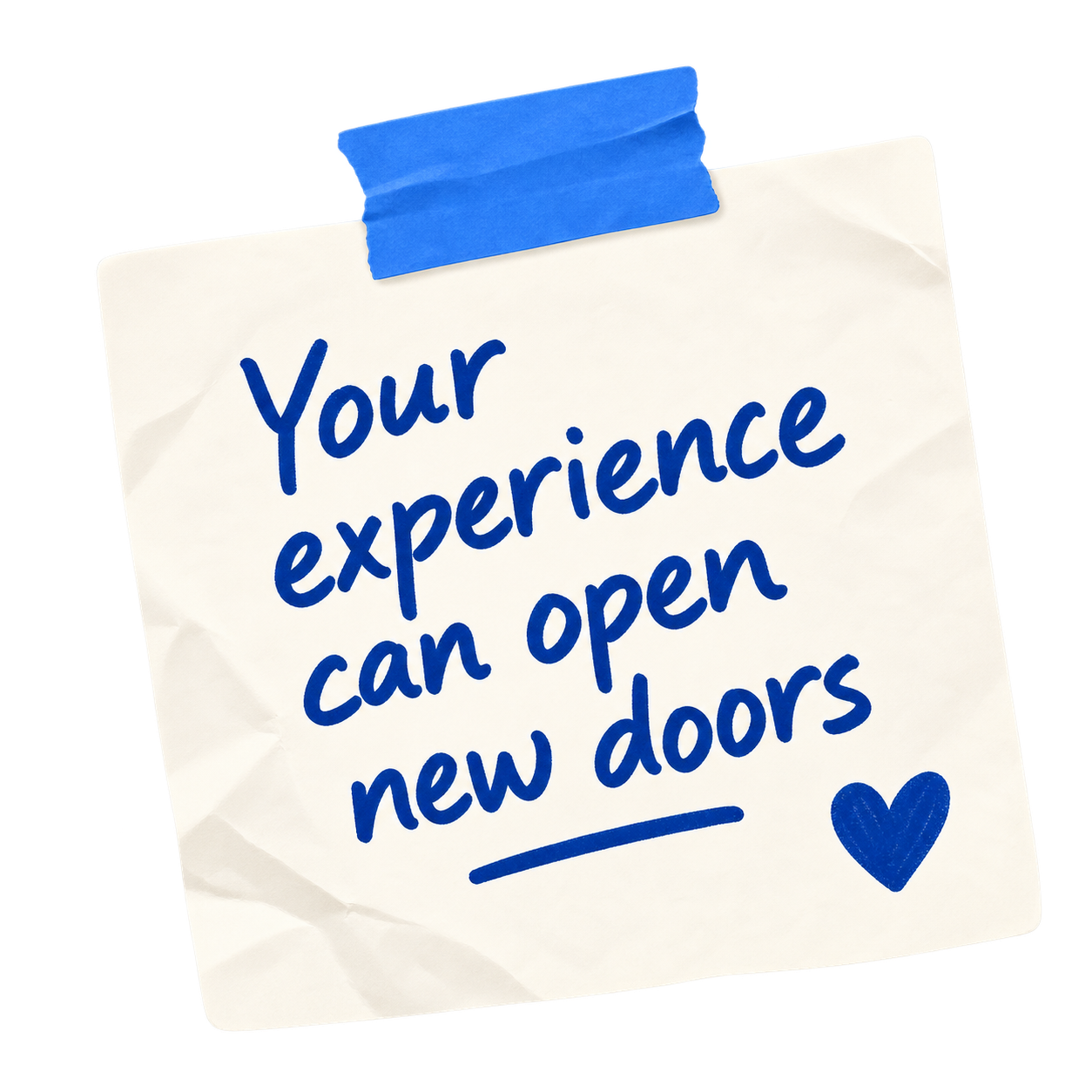 Your experience can open new doors